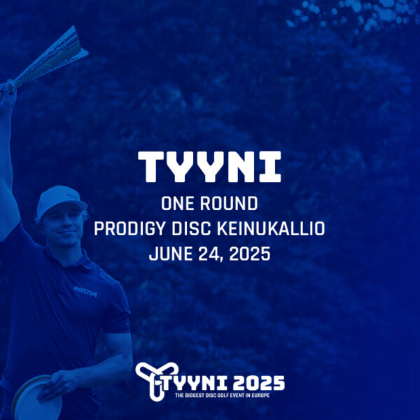 TYYNI One Round #3 Prodigy Disc Keinukallio | Entry Fee | June 24th 2025