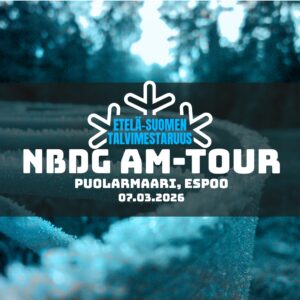 Etelä-Suomen talvimestaruus - NBDG AM-tour Puolarmaari | osallistumismaksu 07.03.2026