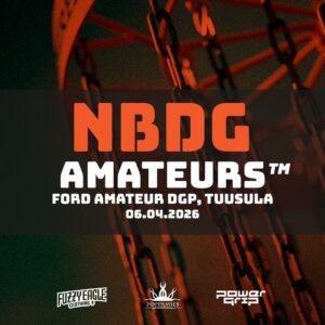 NBDG Amateurs™ Ford Amateur DGP | osallistumismaksu 06.04.2026